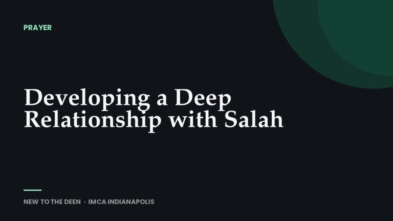 Developing a Deep Relationship with Salah