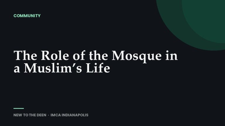 The Role of the Mosque in a Muslim’s Life